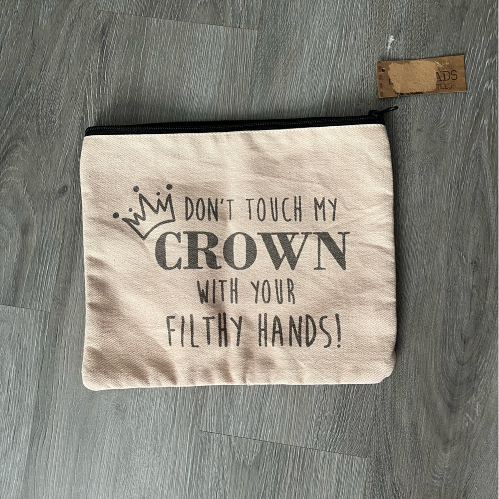 Don’t Touch My Hair! Cosmetics bag.